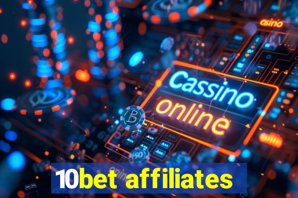 10bet affiliates